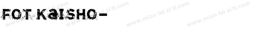 FOT kaisho字体转换